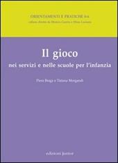 Il gioco nei servizi e nelle scuole per l'infanzia