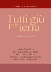 Tutti giù per terra. Terremoto 2016-2017