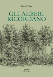 Gli alberi ricordano