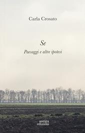 Se. Paesaggi e altre ipotesi