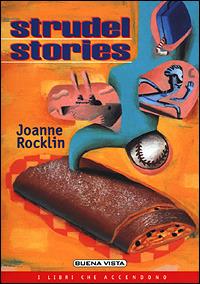 Strudel stories - Joanne Rocklin - Libro Buena Vista 2001 | Libraccio.it