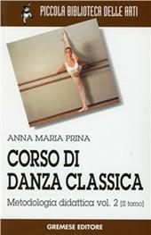 Corso di danza classica. Vol. 2/2