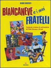 Biancaneve e i suoi fratelli