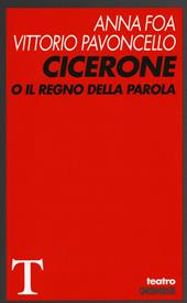 Cicerone o il Regno della parola