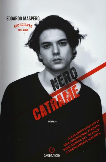 Nero catrame - Edoardo Maspero - Libro Gremese Editore 2016, Le girandole | Libraccio.it