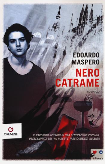 Nero catrame - Edoardo Maspero - Libro Gremese Editore 2018, Le girandole | Libraccio.it