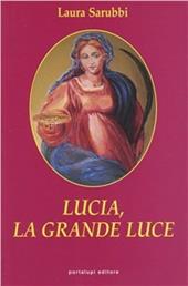 Lucia, la grande luce