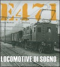 Locomotive di sogno - Erminio Mascherpa - Libro Nicolodi 2005 | Libraccio.it