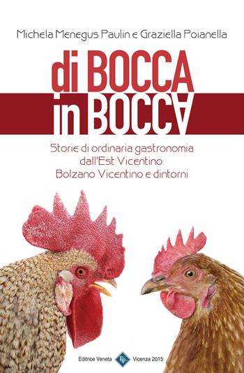 Di Bocca in Bocca - Michela Menegus Paulin - Libro Editrice Veneta 2015 | Libraccio.it