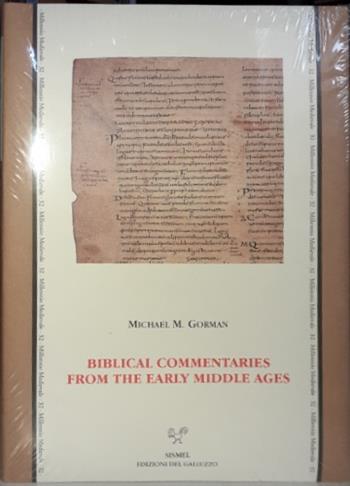 Biblical Commentaries from the Early Middle Ages - Michael M. Gorman - Libro Sismel 2002, Millennio medievale | Libraccio.it