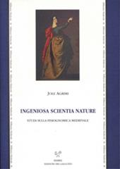 «Ingeniosa scientia nature». Studi sulla fisiognomica medievale