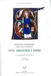 Vita Gregorii I papae (BHL 3641-3642). Vol. 1: La tradizione manoscritta.