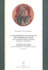 La tradizione manoscritta dei commenti latini al Cantico dei cantici (origini XII secolo).. Con CD-ROM
