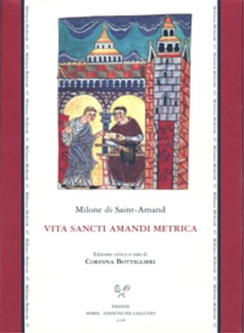 Vita sancti amandi metrica - Milone di Saint'Amand - Libro Sismel 2006, Millennio medievale | Libraccio.it