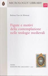 Figure e motivi della contemplazione nella teologia medievale