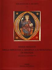 Bibbie miniate della biblioteca Medicea Laurenziana di Firenze. Ediz. illustrata