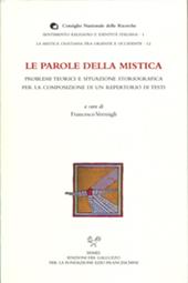 Le parole della mistica. Problemi teorici e situazione storiografica per la composizione di un repertorio di testi