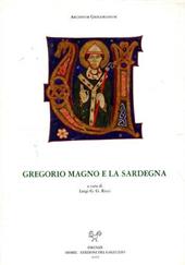 Gregorio Magno e la Sardegna. Atti del Convegno internazionale di studio (Sassari, 15-16 aprile 2005)
