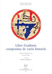 Liber Guidonis compositus de variis historiis. Testo latino a fronte