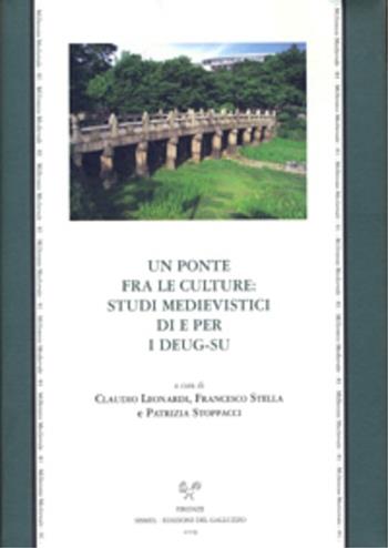 Un ponte fra le culture. Studi medievistici di e per I Deug-Su  - Libro Sismel 2009, Millennio medievale | Libraccio.it