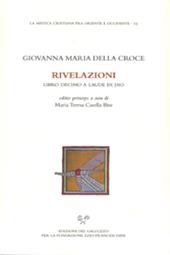 Rivelazioni. Libro decimo a laude di Dio