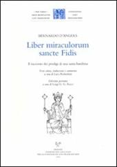 Liber miraculorum sancte Fidis. Il racconto ei prodigi di una santa bambina