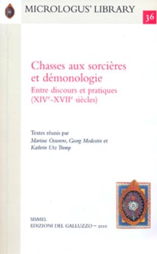 Chasses aux sorcières et démonologie. Entre discours et pratiques (XIVe-XVIIe siècles). Ediz. francese, inglese e tedesca  - Libro Sismel 2010, Micrologus library | Libraccio.it