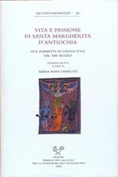 Vita e passione di santa Margherita d'Antiochia. Due poemetti in lingua d'oc del XIII secolo