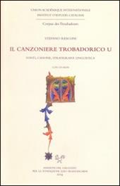 Il canzoniere trobadorico U. Fonti, canoni, statigrafia linguistica. Con CD-ROM