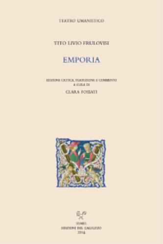 Emporia - Tito Livio Frulovisi - Libro Sismel 2015, Teatro Umanistico | Libraccio.it