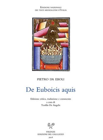 De Euboicis aquis - Pietro da Eboli - Libro Sismel 2019, Edizione nazionale dei testi mediolatini d'Italia | Libraccio.it