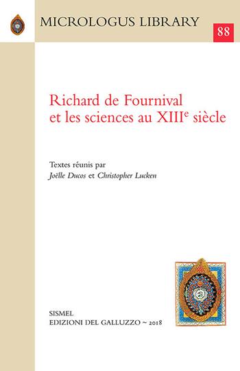 Richard de Fournival et les sciences au XIIIe siècle  - Libro Sismel 2018, Micrologus library | Libraccio.it
