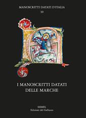 I manoscritti datati delle Marche