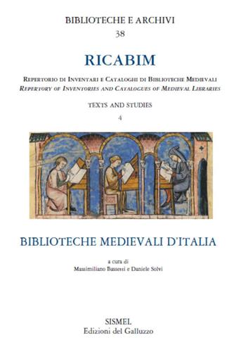 RICABIM. Repertorio di inventari e cataloghi di biblioteche medievali. Text and studies. Vol. 4: Biblioteche medievali d'Italia.  - Libro Sismel 2019, Biblioteche e archivi | Libraccio.it