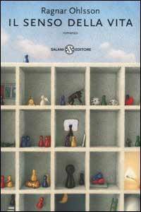 Il senso della vita - Ragnar Ohlsson - Libro Salani 2002, Saggi | Libraccio.it