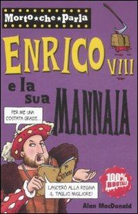 Enrico VIII e la sua mannaia - Alan MacDonald - Libro Salani 2009, Morto che parla | Libraccio.it