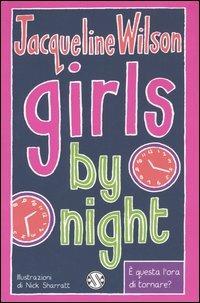 Girls by night. Tre ragazze tre. Vol. 3 - Jacqueline Wilson - Libro Salani 2004 | Libraccio.it