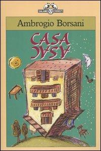 La casa Asac - Ambrogio Borsani - Libro Salani 2004, I criceti | Libraccio.it