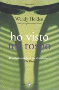 Ho visto un rospo - Wendy Holden - Libro Salani 2004, Femminili | Libraccio.it