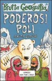Poderosi Poli. Ediz. illustrata