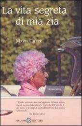 La vita segreta di mia zia