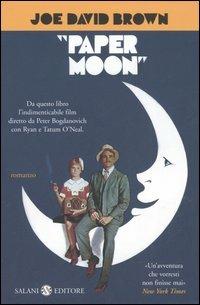 Paper Moon - Joe D. Brown - Libro Salani 2006 | Libraccio.it