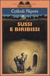 Sussi e Biribissi - Nipote Collodi - Libro Salani 2004, Gl'istrici classici | Libraccio.it