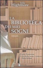 La biblioteca dei miei sogni