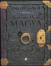 Magya. Septimus Heap. Vol. 1