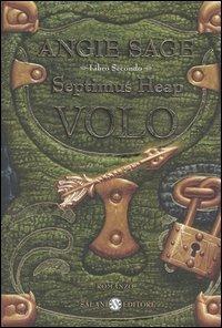 Volo. Septimus Heap. Vol. 2 - Angie Sage - Libro Salani 2006 | Libraccio.it