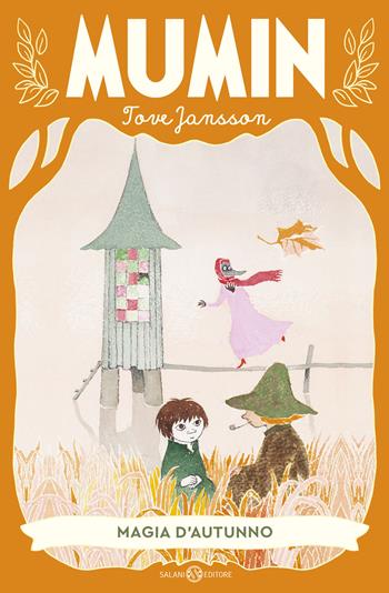 Mumin. Magia d'autunno - Tove Jansson - Libro Salani 2026, Imumin | Libraccio.it