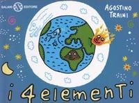 I 4 elementi - Agostino Traini - Libro Salani 2005, Illustrati | Libraccio.it