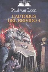 L'autobus del brivido. Vol. 4