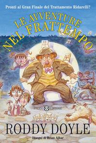 Le avventure nel frattempo - Roddy Doyle - Libro Salani 2005 | Libraccio.it